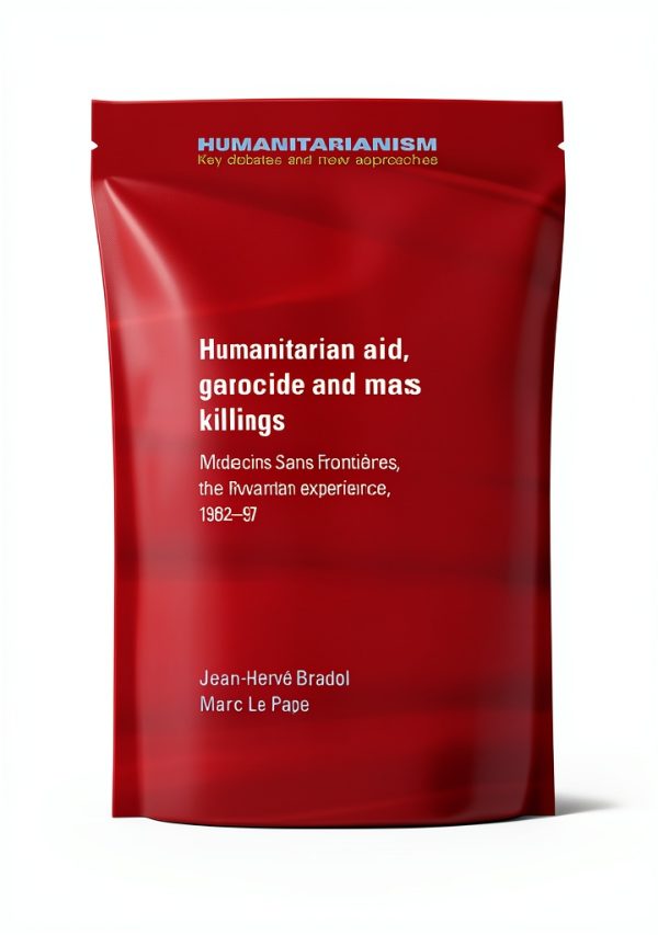 Manchester Press Humanitarianism eBook History of Rwanda 1st Ed-0